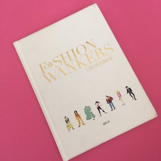 Book review Fashion Wankers Marcus Jaye